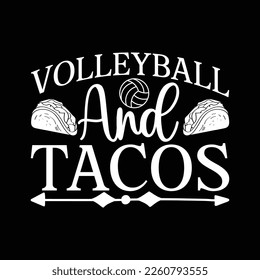 Volleyball and Tacos Funny Taco Distressed