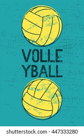 Volleyball typographical vintage grunge style poster. Retro vector illustration.