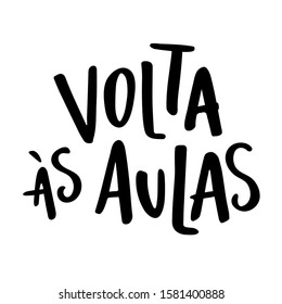 Volta às Aulas. Zurück zur Schule. Brasilianische Portugiesisch Moderne Handschrift. Vektorillustration.