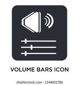 Volume Bars icon vector isolated on white background for your web and mobile app design, Volume Bars logo concept