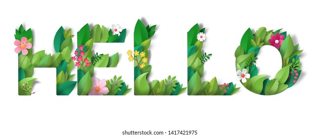 Volume inscription Hello from the leaves and flowers. Isolated letters with realistic shadows