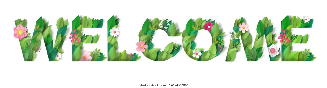 Volume inscription Welcome from the leaves and flowers. Isolated letters with realistic shadows