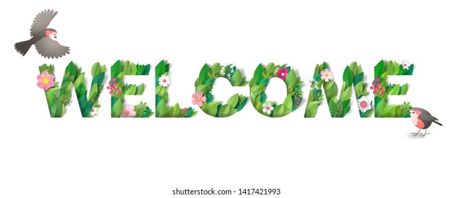 Volume inscription Welcome from the leaves and flowers with two cartoon birds. Isolated letters with realistic shadows