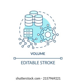 Volume turquoise concept icon. Big data characteristic abstract idea thin line illustration. Collected, stored data size. Isolated outline drawing. Editable stroke. Arial, Myriad Pro-Bold fonts used