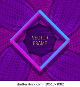 Volumetric colored frame on saturated background in purple shades. Trendy packaging design or cover template.