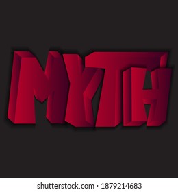 volumetric red word myth with gradient and angular letters
