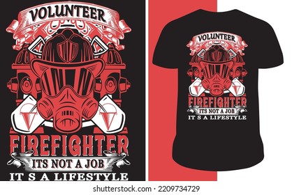 Volunteer Firefighter T Shirt Design