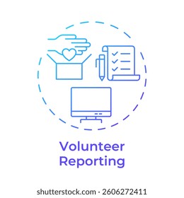 Volunteer reporting blue gradient concept icon. Tracking activities. Supporters program administration. Round shape line illustration. Abstract idea. Graphic design. Easy to use in brochure