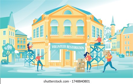 Volunteer Restoration Vector Illustration. Old Building Facade Renovation. Cartoon People On Scaffold Painting Wall. Social Initiative, Nonprofit Organization. House Reconstruction