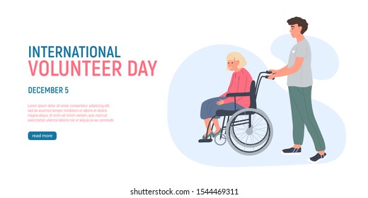 Volunteer young man is walking an older grey haired woman on a wheelchair. 5 December the International Volunteer Day. Social workers taking care about seniors people. Caring for the elderly.