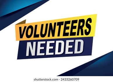 volunteers needed poster banner graphic design icon logo sign symbol social media website coupon

