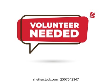 Volunteers needed speech bubble. Help needed label with shadow, helping hand and advertising icon. Volunteer search banner frame vector set. Charity work service symbol