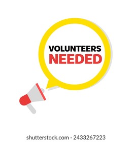Volunteers needed speech bubble. Megaphone. Banner for business, marketing and advertising. Vector illustration.