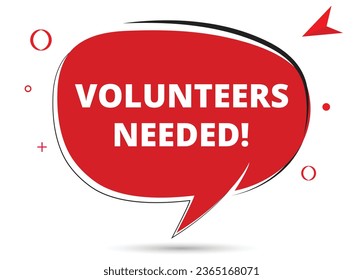 Volunteers needed speech bubble text. Hi There on bright color for Sticker, Banner and Poster. vector illustration.