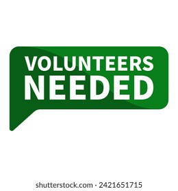 Volunteers Needed Text In Green Rectangle Shape For Promotion Business Marketing Social Media Information Announcement
