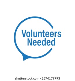 volunteers needed text information sign	