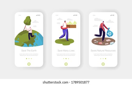 Volunteers Saving Earth Nature Mobile App Page Onboard Screen Template. Characters Planting Trees, Clean Up Trash, Ecology Environment Care, Day of Earth Concept. Cartoon People Vector Illustration