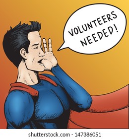 Volunteers Wanted! Superhero Need Help! Colorful Cartoon Vector Illustration.