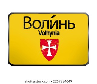 Volyn - Volhynia road sign in Ukrainian and English, bilingual, vector illustration, yellow sign on transparent background