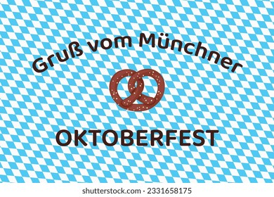 "Gruß vom Münchner Oktoberfest" hand-drawn vector lettering in German, in English means"Greeting from Munich Oktoberfest". German hand lettering isolated on Bavarian flag, perfect for greeting card.