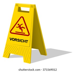 Vorsicht two panel plastic yellow sign with handle labeled vorsicht as warning with stick figure slipping - in English saying Caution