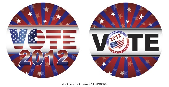 Vote 2012 Presidential Election Buttons with Stars and Stripes Sunburst Vector Illustration