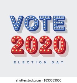 Vote 2020 icon, vector lettering, colorful typography with light bulbs. Retro style text isolated on white background. Election day in USA, debate of president voting. Poster or banner design.