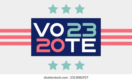 Vote 2023 elections banner design template. Vector stars, stripes, and text composition. Election voting poster. Political election campaign.