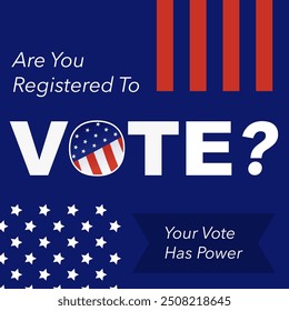 Vote 2024 Poster, Election Campaign Registration 2024. USA democracy vote. Dark blue USA flag background. Political campaign patriotic vote poster, post, card design. Vector illustration.