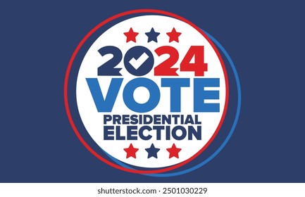 Vote 2024. Presidential Election 2024 in United States. Vote day, November 5. US Election. Patriotic american element. Poster, card, banner and background. Vector illustration