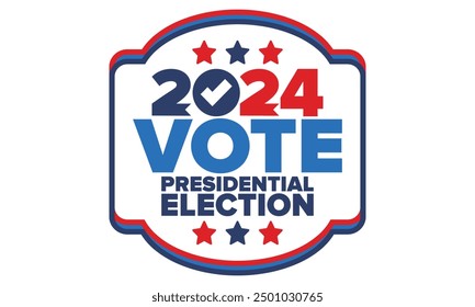 Vote 2024. Presidential Election 2024 in United States. Vote day, November 5. US Election. Patriotic american element. Poster, card, banner and background. Vector illustration