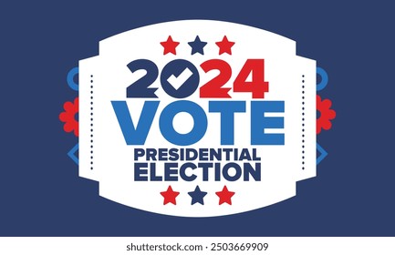Vote 2024. Presidential Election 2024 in United States. Vote day, November 5. US Election. Patriotic american element. Poster, card, banner and background. Vector illustration