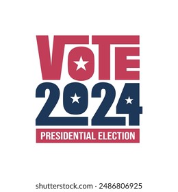 Vote 2024 sticker for presidential election of America. Election day. USA president voting logo, badge. Election voting poster, banner, template. Political election campaign. Vote day, November 5.