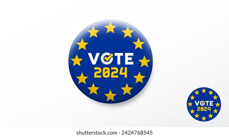 Vote 2024 vector badge button. European parliamentary election day pin