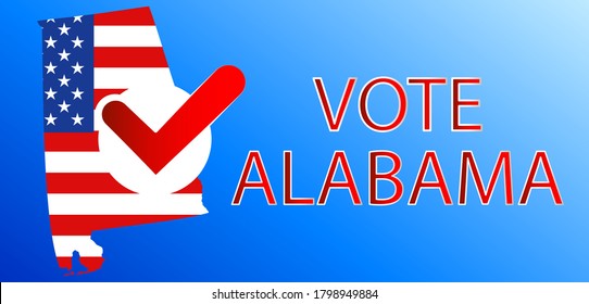 VOTE in Alabama.Presidential election in Alabama USA 2020.Vector illustration.Political election campaign.