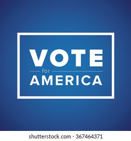 Vote for America