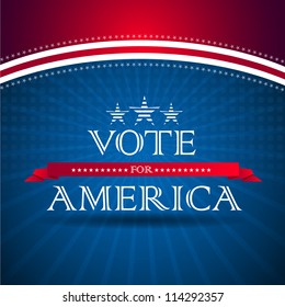Vote For America - Election Poster