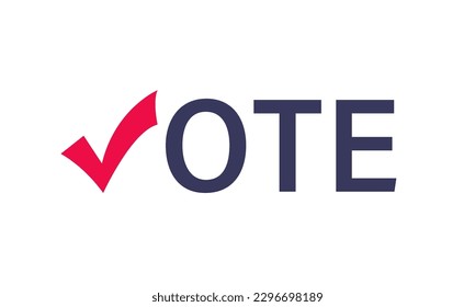 Vote ballot text typography message from banner. Presidential election. Election concept. Democracy, freedom of speech, justice, voting and opinion. Referendum and electoral event. Vector illustration