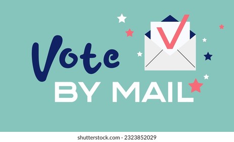 Vote By Mail banner template. Open envelope with check mark on paper sheet. Any elections vector design. Civil society activity or political debate horizontal poster.