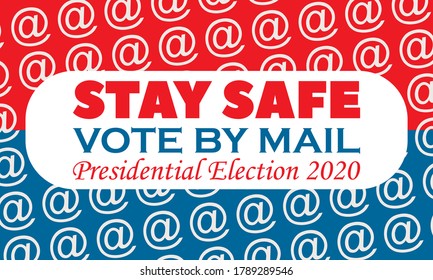 Vote by mail. Stay safe. 2020 United States of America Presidential Election banner. Election banner Vote 2020 with Patriotic Stars. November 3. Vector EPS 10