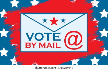 Vote by mail. Stay safe. 2020 United States of America Presidential Election banner. Election banner Vote 2020 with Patriotic Stars. November 3. Vector EPS 10