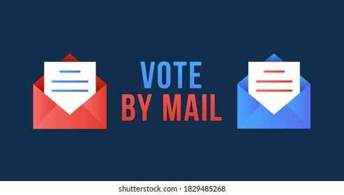 Vote by mail vector illustration. Stay Safe concept The 2020 United States Presidential Election. Template for background, banner, card, poster with text inscription.
