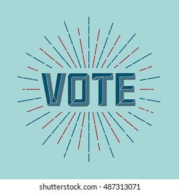 Vote campaign. Retro or Vintage Style. Vector illustration.