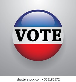 Vote election badge or button with blue, white and red flag.