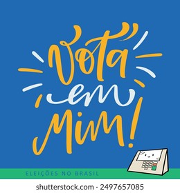 Vote em mim. vote for me in brazilian portuguese. Modern hand Lettering. vector.
