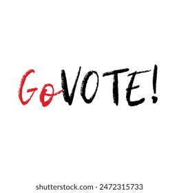 Vote. Every voice matters. Every Vote Matters. Go Vote . Vote For Right .Vector design  for voting 2024. Election voting Design.