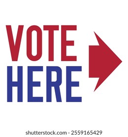 VOTE HERE pointer with arrow. American elections. Flat vector illustration isolated on white background.