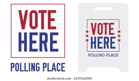 VOTE HERE sticker for a polling station, standee layout. American elections. Flat vector illustration isolated on white background.