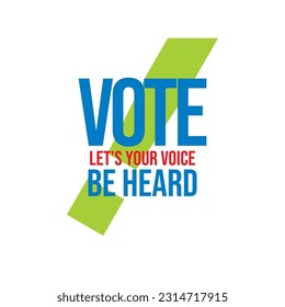 Vote let's your voice be heard typography, t-shirt design, Election quotes, banner design victor, USA President Election typography