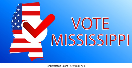 VOTE in Mississippi.Presidential election in Mississippi USA 2020.Vector illustration.Political election campaign.